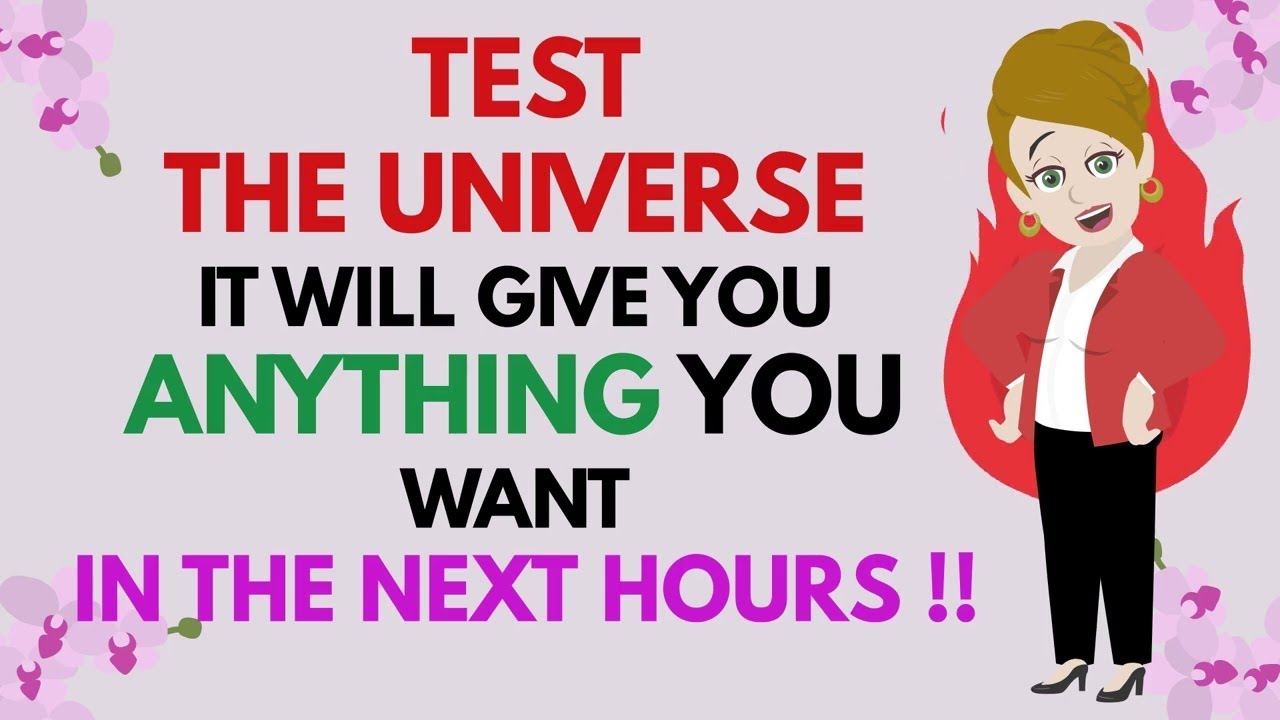 Abraham Hicks ~ TEST THE UNIVERSE IT WILL GIVE YOU ANYTHING YOU WANT ★🧡 IN THE NEXT HOURS 🧡★