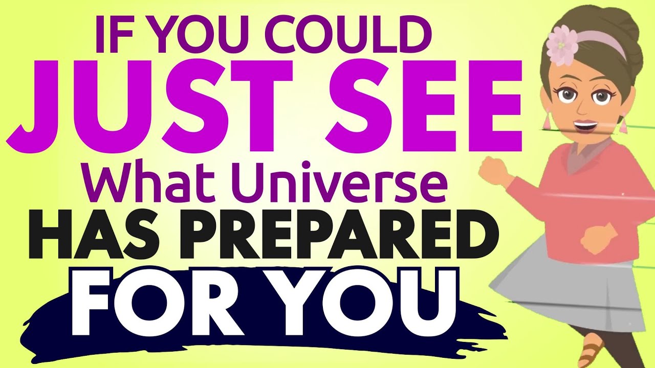 If You could just See What Universe has prepared for you! – Abraham Hicks