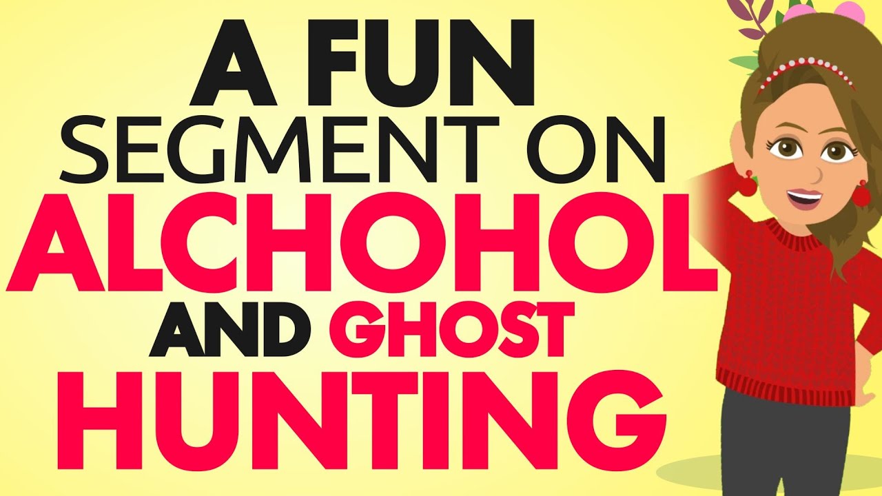 Abraham Hicks – Funny Segment on Alchohol and Ghost Hunting