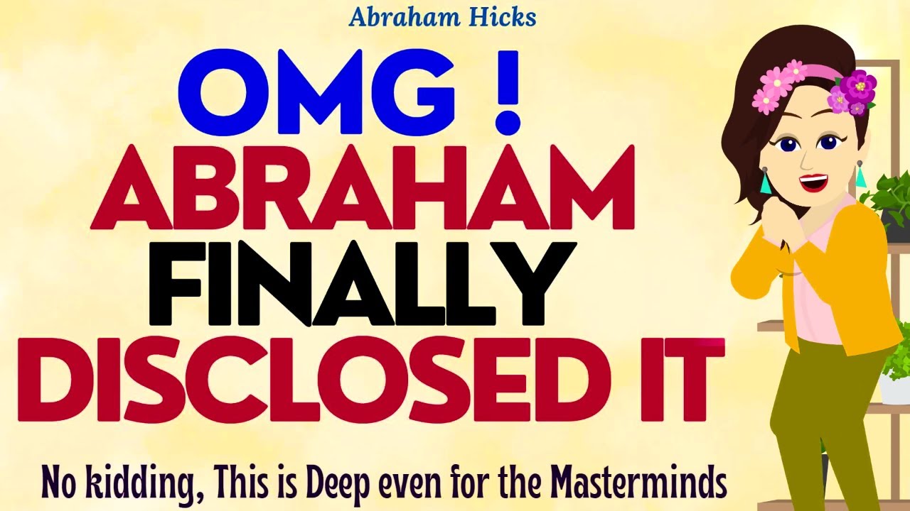 Abraham Hicks 2023 | OMG! Abraham finally disclosed it🌟Pay attention while listening, This is deep🌹