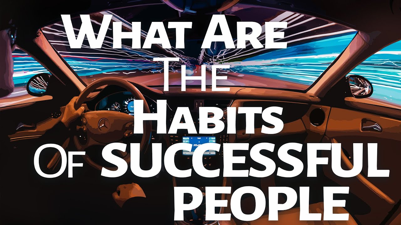 Abraham Hicks ~ What are the Habits of Successful People