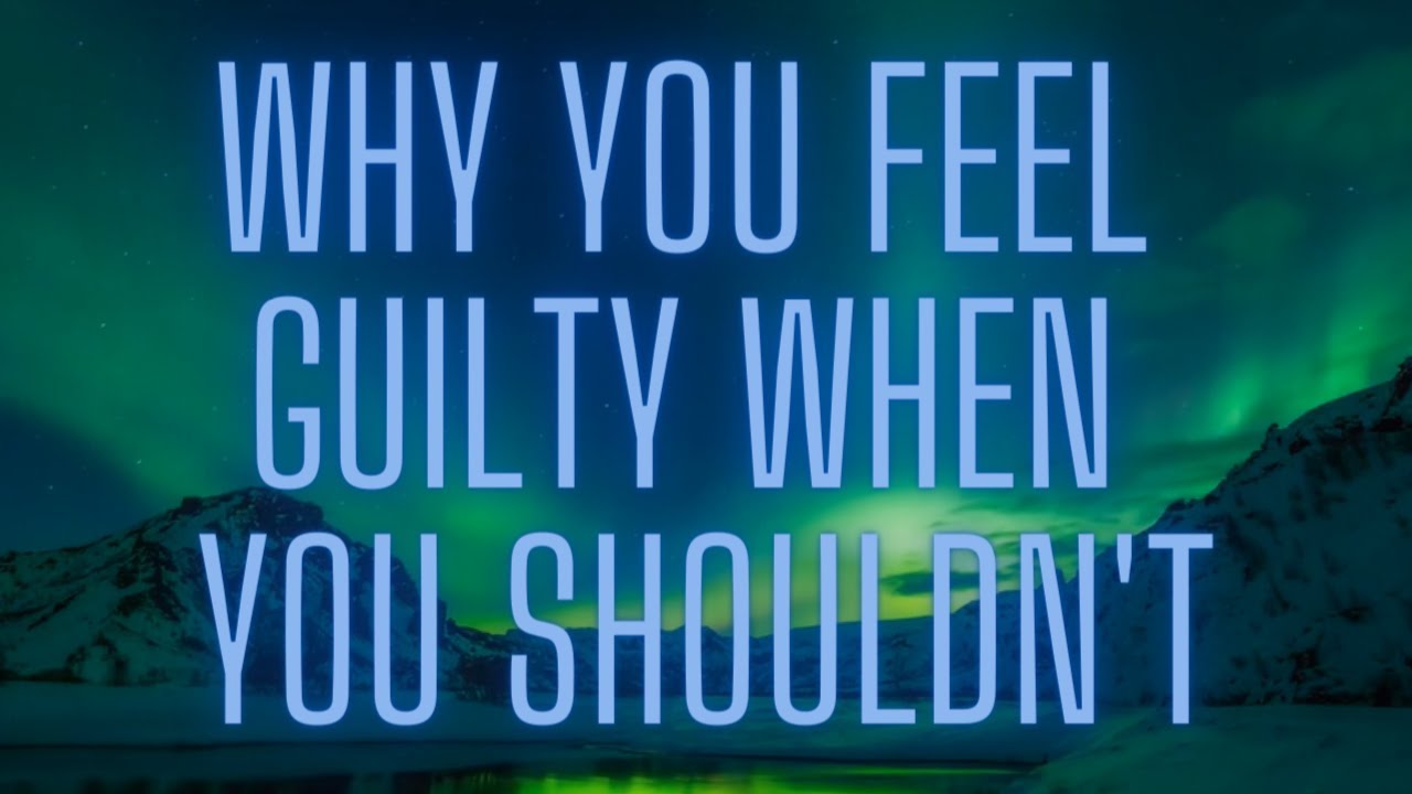 Why You Feel Guilty When You Shouldn’t – Abraham Hicks 2022