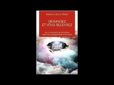 Demandez et vous recevrez | Esther et Jerry Hicks | Livre audio 📖 🎧