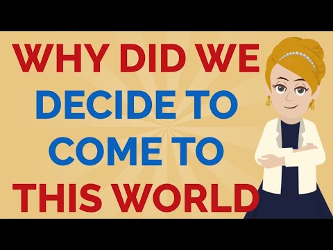 Why did we decide to come to this world? – Abraham Hicks