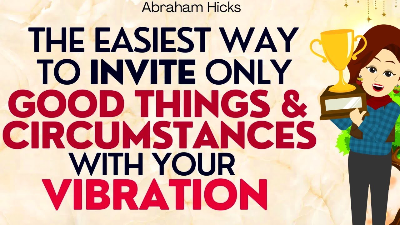 Abraham Hicks 2023 | The Easiest way to Attract only Good Things and Positive Circumstances🙏