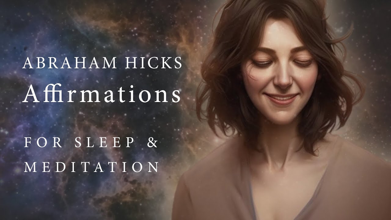 8 hr🧘‍♀️Abraham Hicks Inspired Affirmations – for Sleep & Meditation 8D