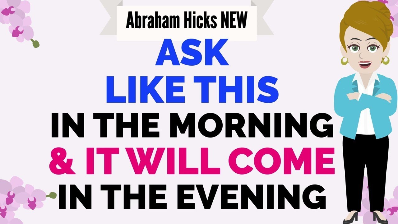 Abraham Hicks 2023 ~ The Art Of Asking 🙏How To Ask And Get What You Want💜