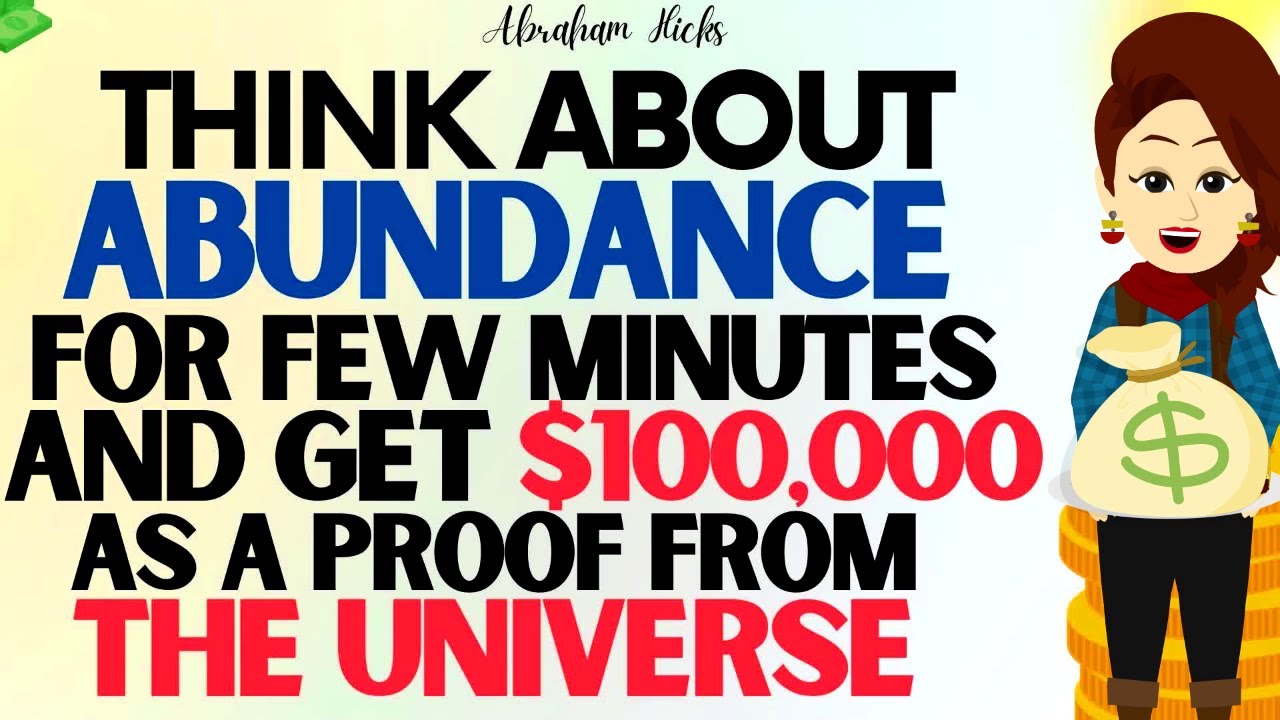 Abraham Hicks 2023 | Get $100,000 from the Universe as a Proof just by Thinking about Abundance 🙏