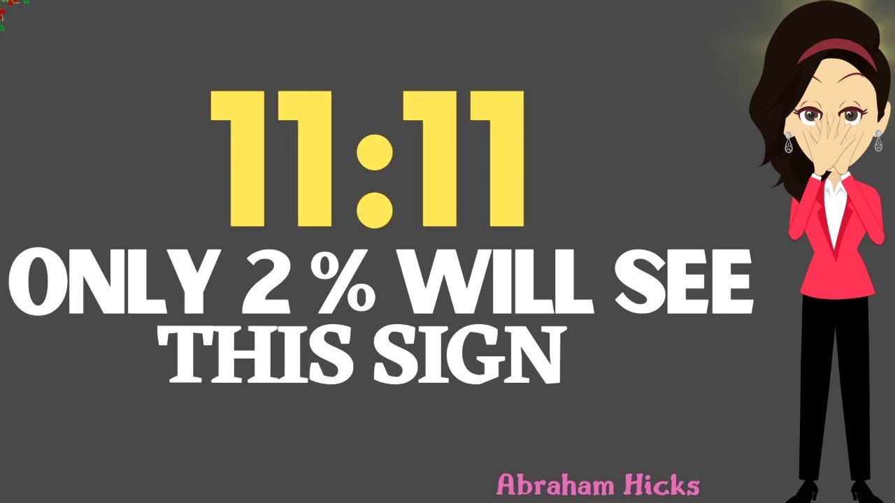 Abraham Hicks 2023 | 11:11 Only 2% will See this Important Sign🙏| Abraham Hicks New