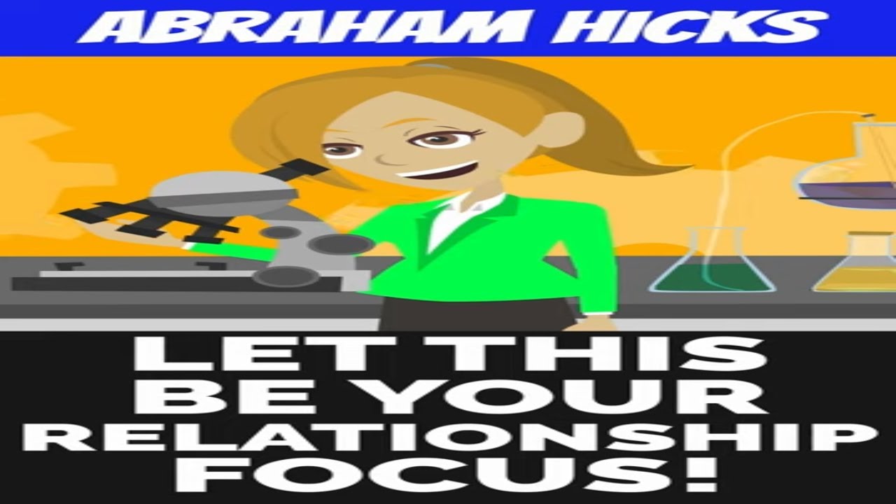 😀ABRAHAM HICKS~LET THIS BE YOUR RELATIONSHIP FOCUS!😀#SHORTS #ABRAHAMHICKS2023