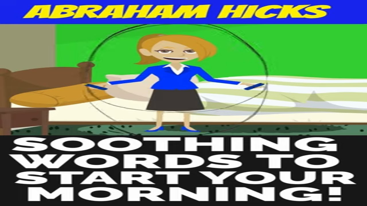 😀ABRAHAM HICKS~SOOTHING WORDS TO START YOUR MORNING!😀#SHORTS #ABRAHAMHICKS2023