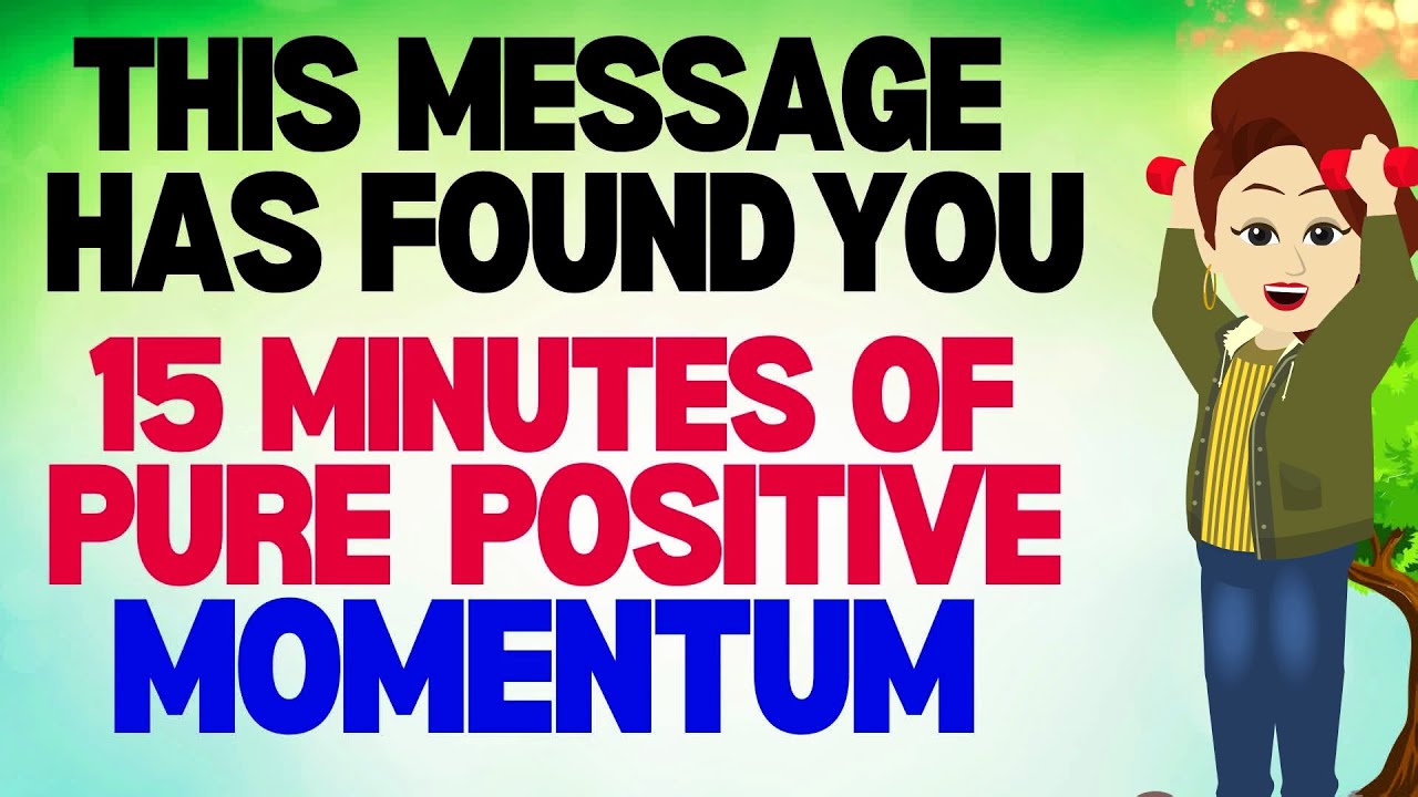 Abraham Hicks 2023 | This Message has Found you – Start a Positive Momentum in 15 minutes🙏