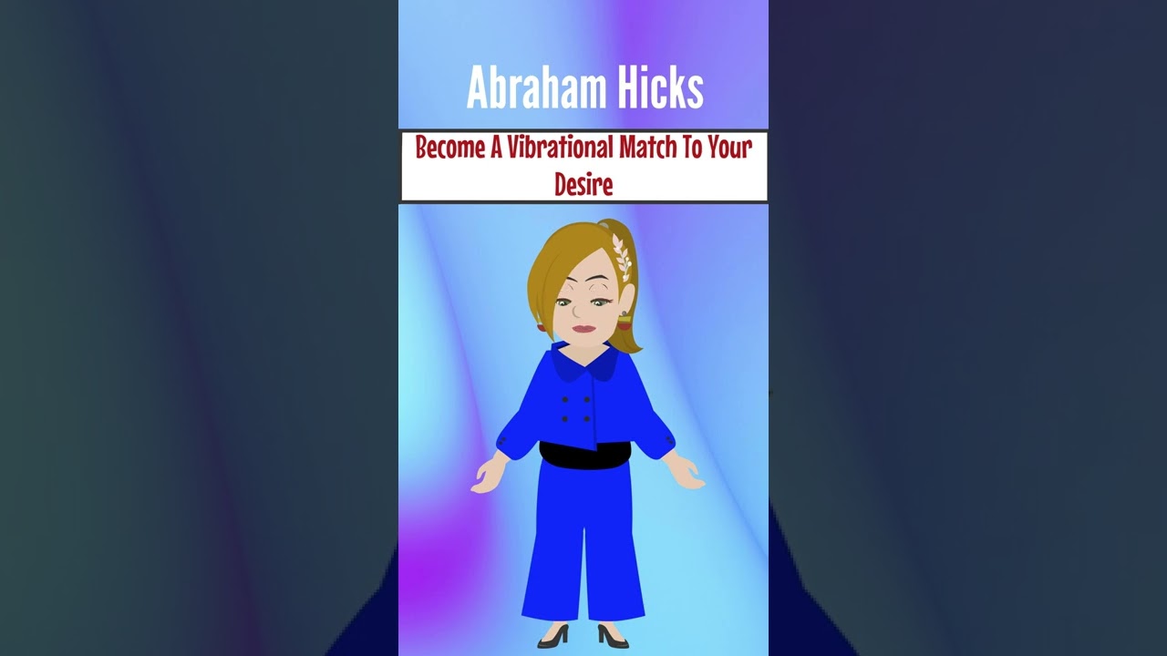 Abraham Hicks ~ Become A Vibrational Match To Your Desire 💖 (#Shorts)