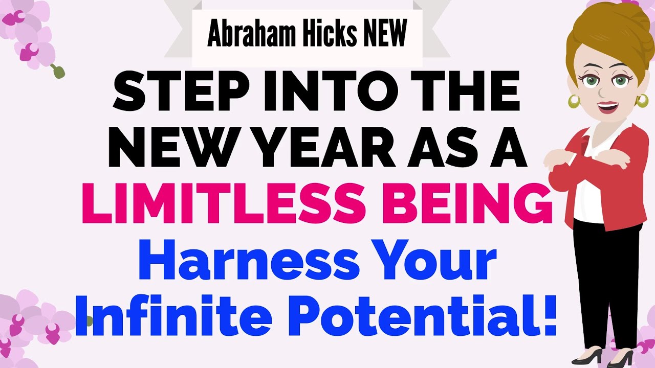 Abraham Hicks 2024 ~ Step into the New Year as a Limitless Being✨Harness Your Infinite Potential!🙏