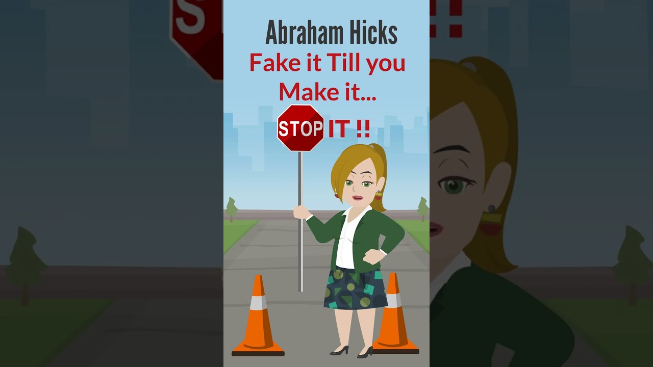 Fake it Till you Make it…STOP IT !!!! ~ Abraham Hicks 💖💖💚💚 (#Shorts)