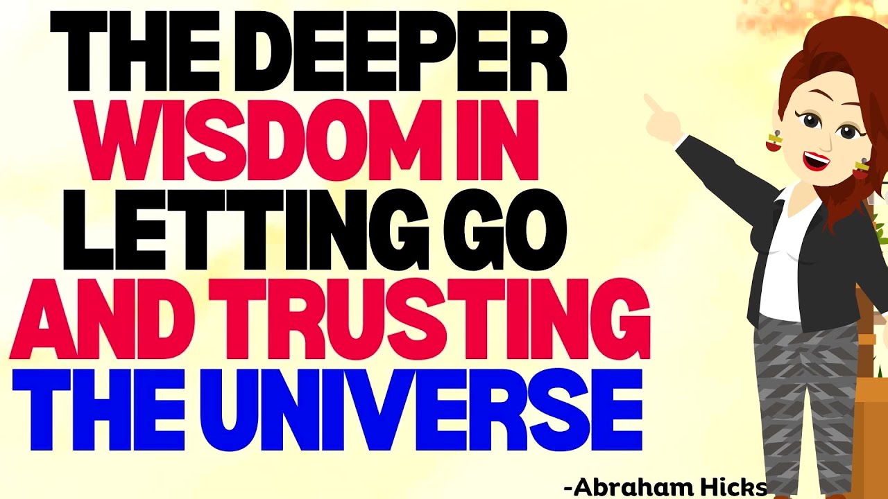 Abraham Hicks 2023 | The Deeper Wisdom in Letting Go and leaving it all to the Universe🙏