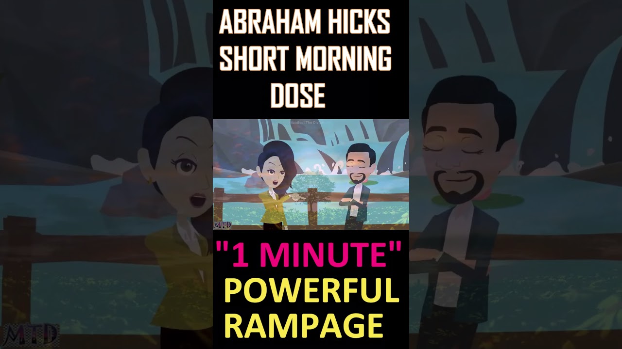 Abraham Hicks Shorts | Powerful Morning Rampage in 1 Minute | Abraham Hicks #Shorts🌹💖
