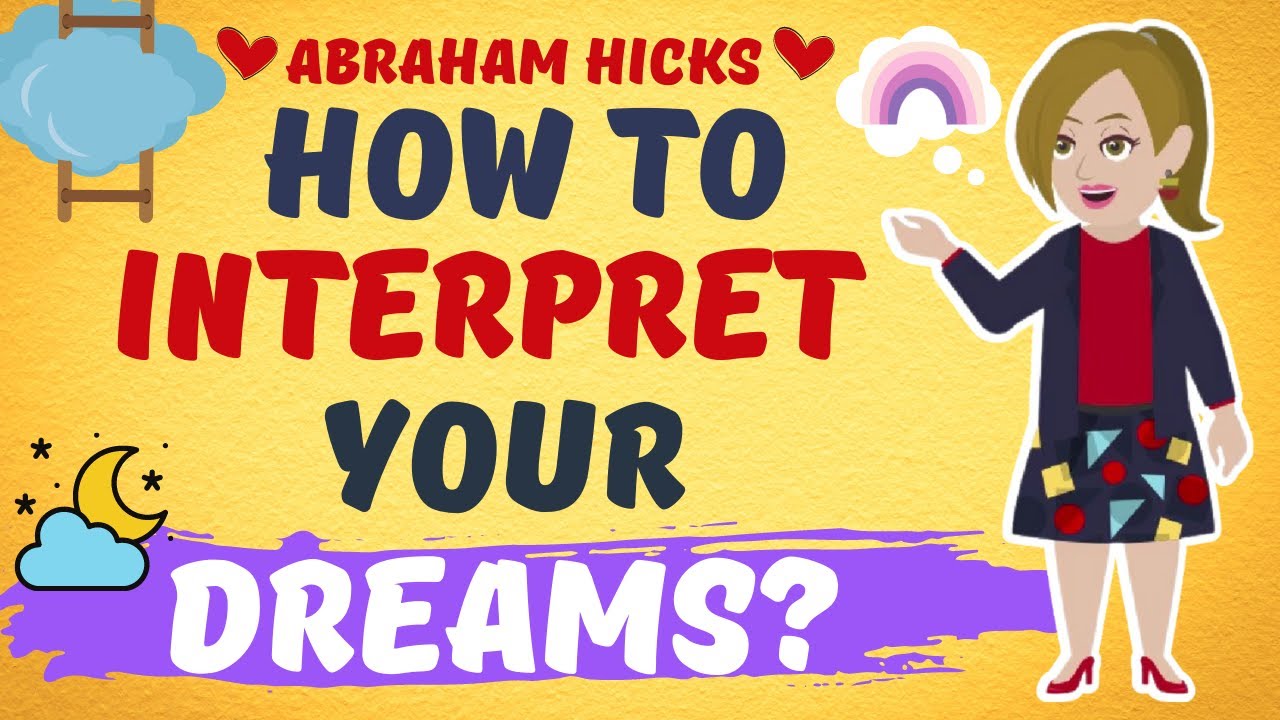 🌈What Is The Meaning Of Your Dreams? ⭐️~ Abraham Hicks New 2021 – Law Of Attraction💜