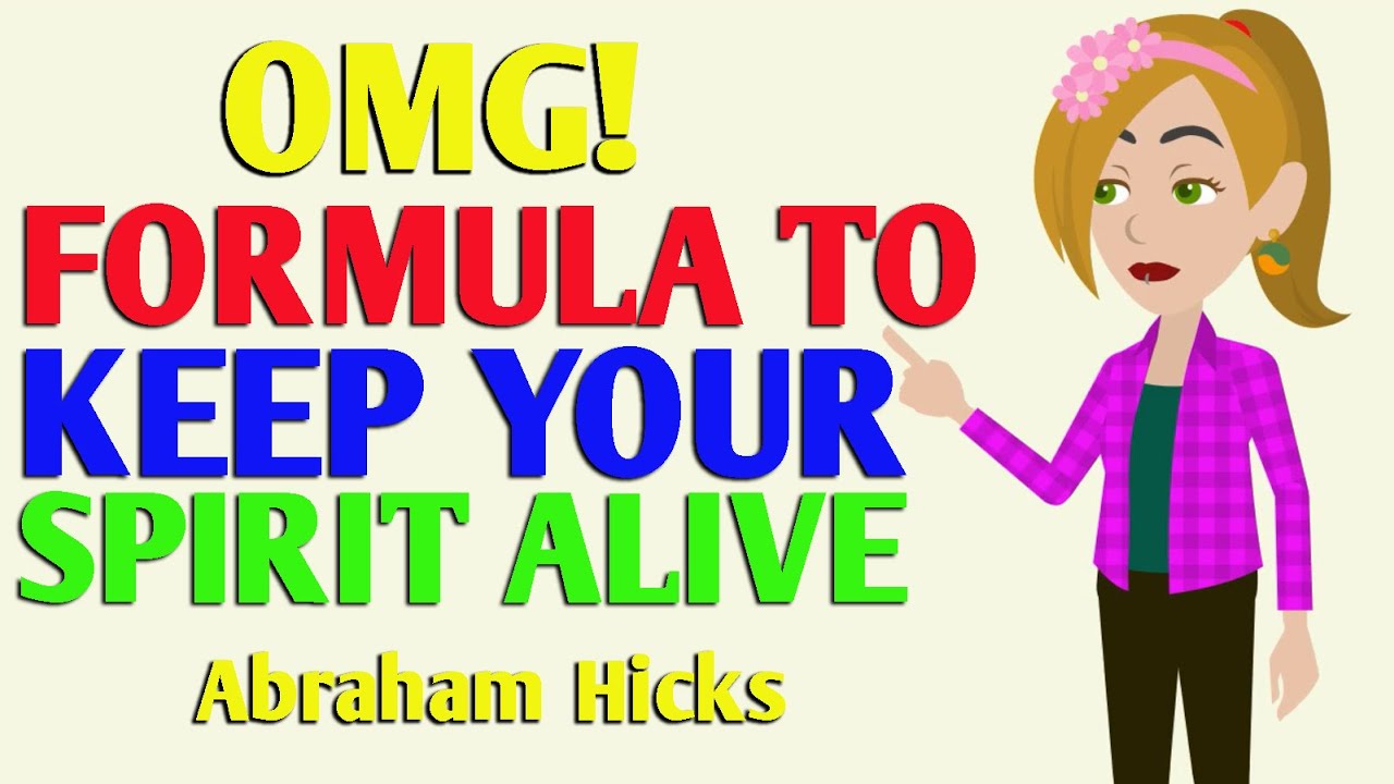 Abraham Hicks 2023 | How To Keep Your Spirit Alive