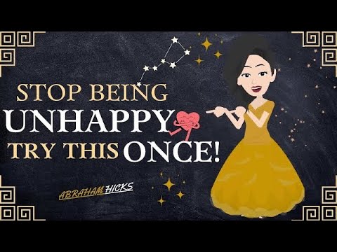 Abraham Hicks 2024 ~ Don't Allow Anyone To Make You Unhappy for Any Reasons, Try This!