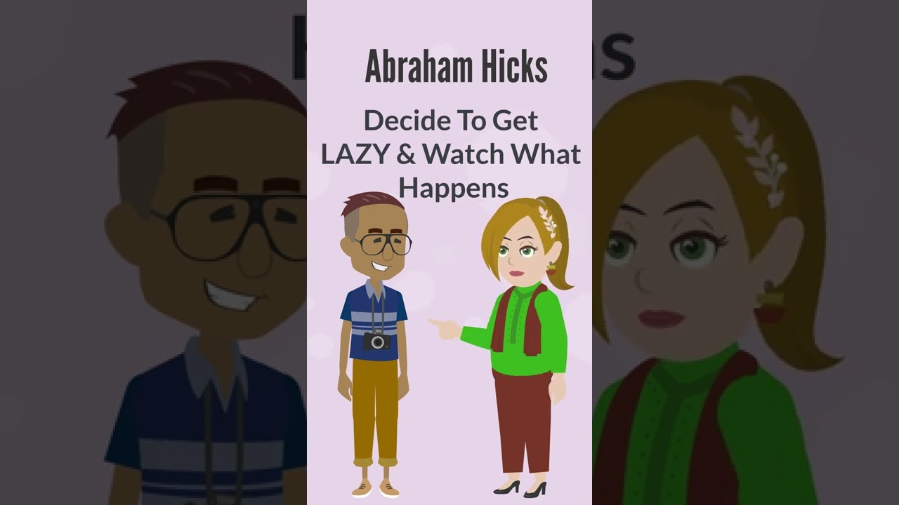 Decide To Get LAZY & Watch What Happens  #abrahamhicks #lawofattraction #shorts