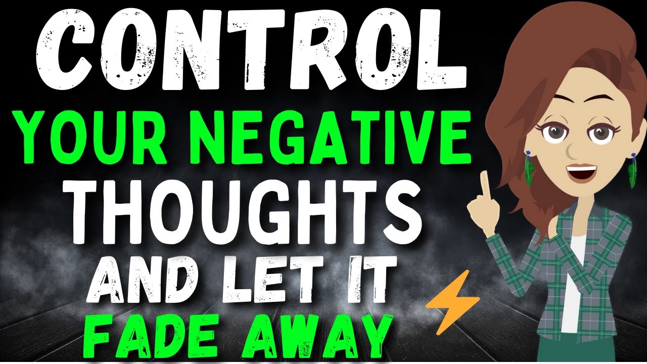 Abraham Hicks | Control Your Negative Thoughts And Let It Fade Away ⚡️