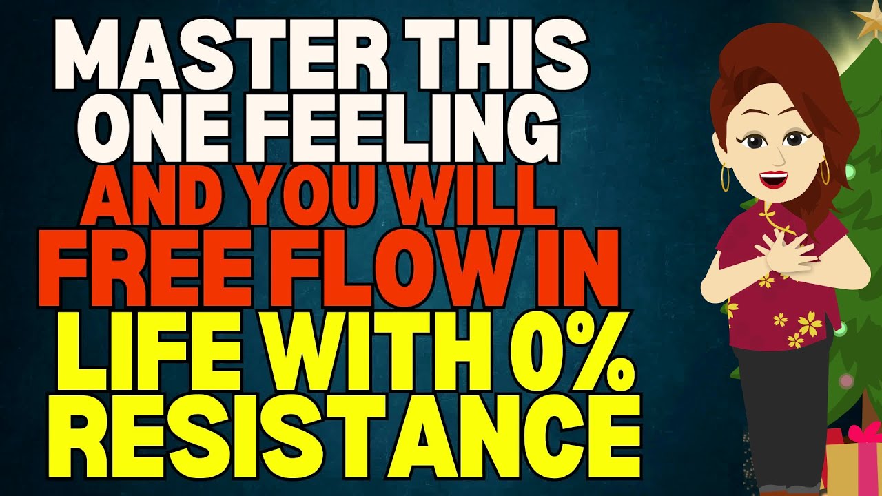 Abraham Hicks 2024 | Master this one Feeling and you will Free flow in Life with 0% Resistance🙏