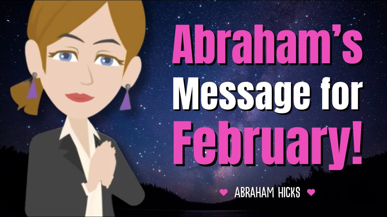 Powerful Message for February! ❄️ Abraham Hicks 2024