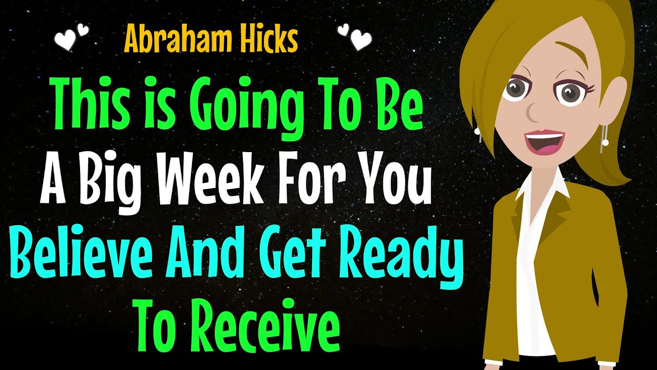 This is Going To Be A Big Change For You ✨Believe And Get Ready To Receive !✅Abraham Hicks 2024