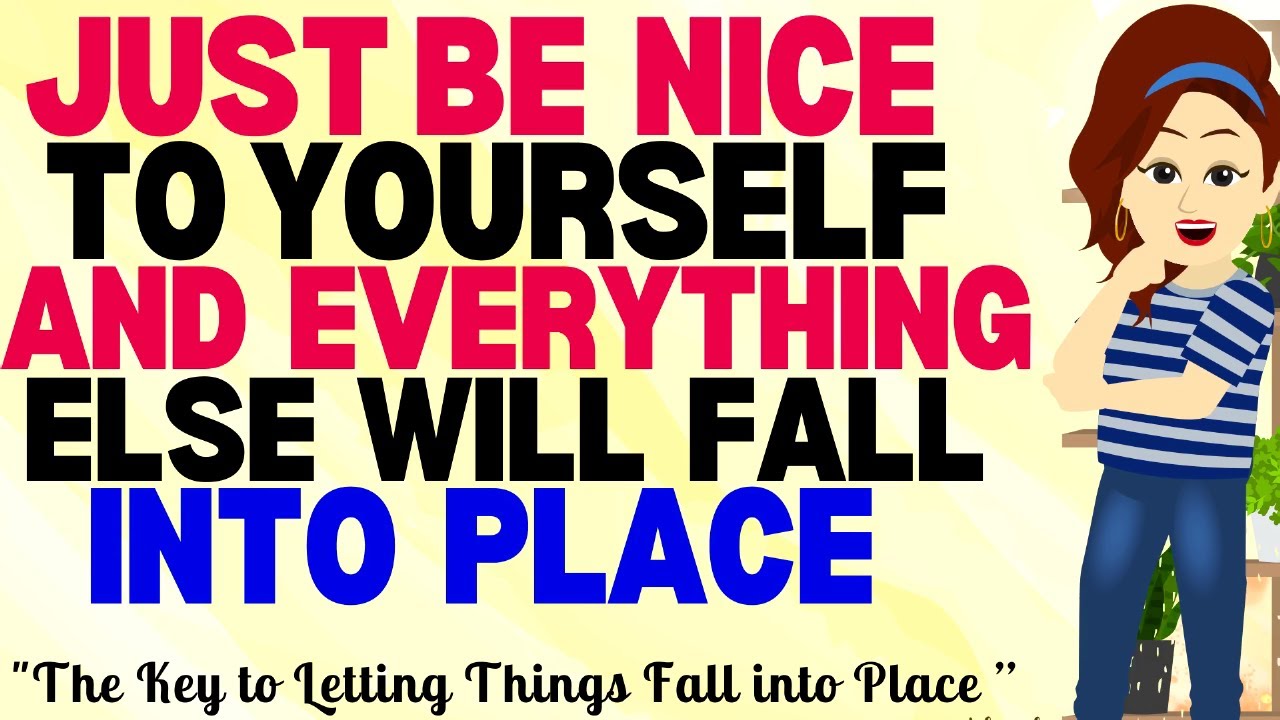 Abraham Hicks 2023 | Just Be Nice to Yourself & Everything else will Fall into Place🙏This is the Key