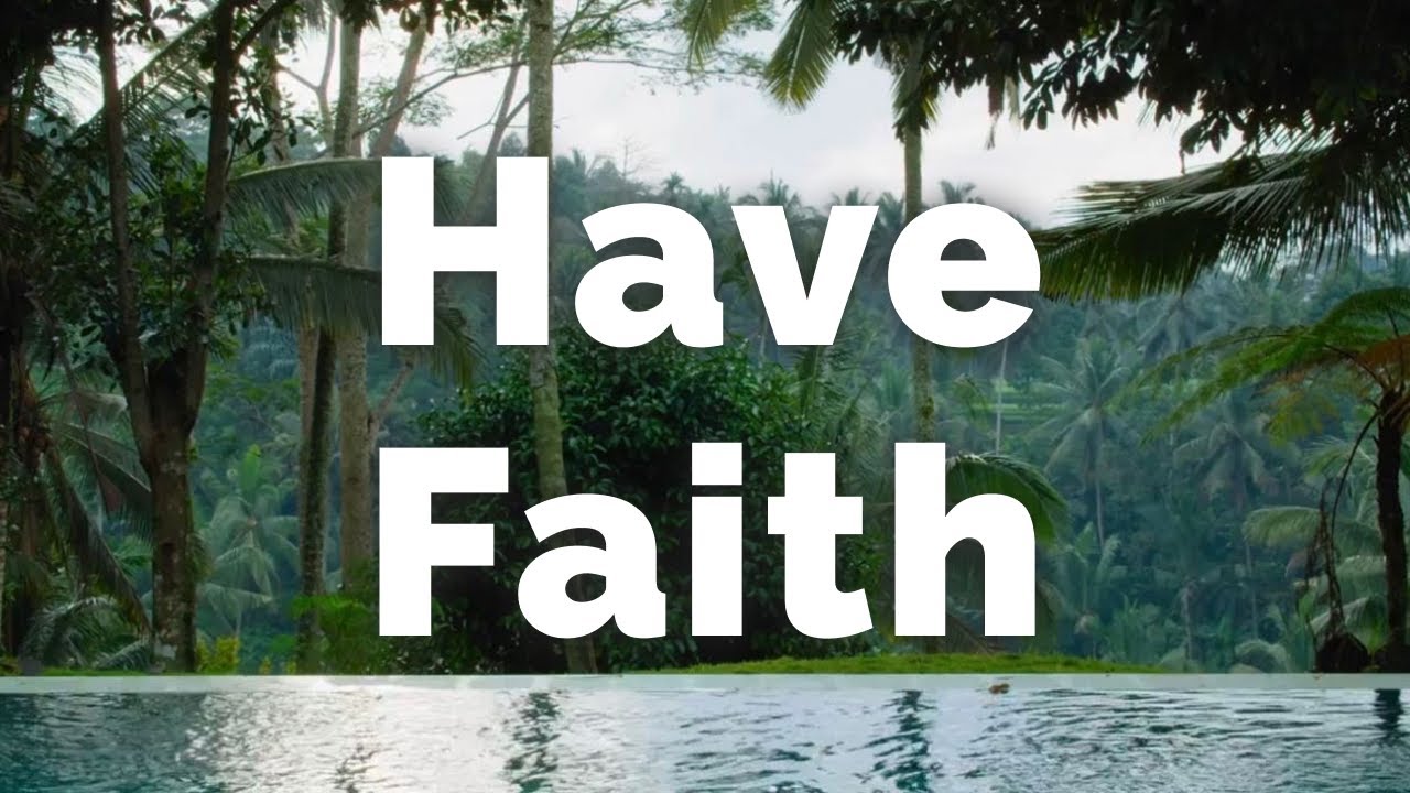 Abraham Hicks – Have Faith