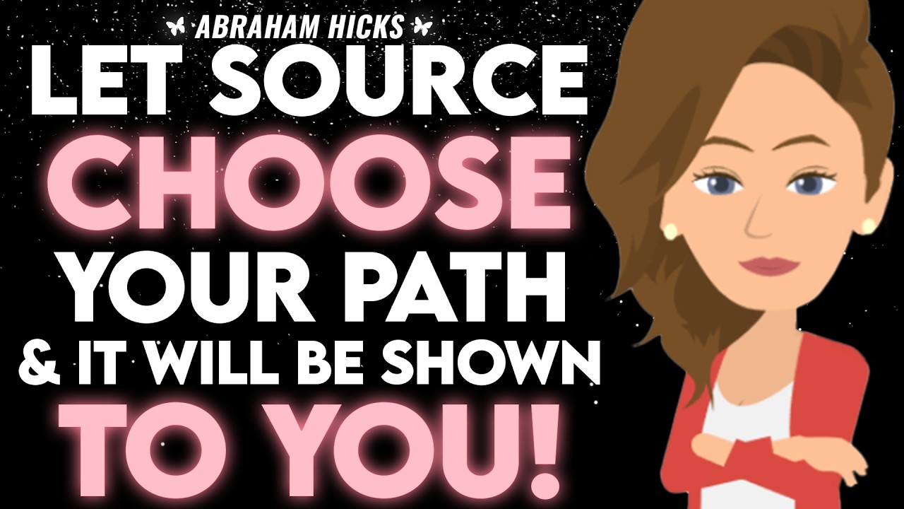 Relax & Let Source Orchestrate Your Perfect Path! 🎯 Abraham Hicks 2024