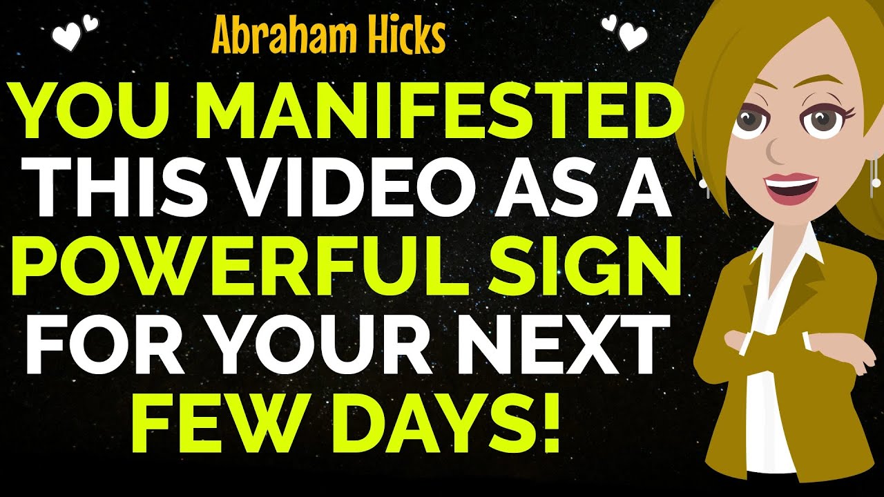 You Manifested This Video As A Clear Sign For Your Next Few Days!✨✅Abraham Hicks 2025