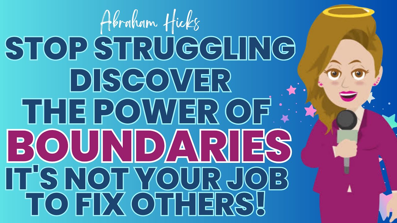 🌈Stop Struggling: Discover the Power of Boundaries – Abraham Hicks workshop