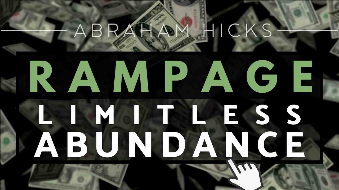 Abraham Hicks – Instantly Tune Into Financial Abundance Rampage *With Music*