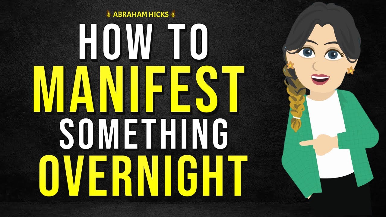 How to manifest something overnight?💫Abraham Hicks 2025