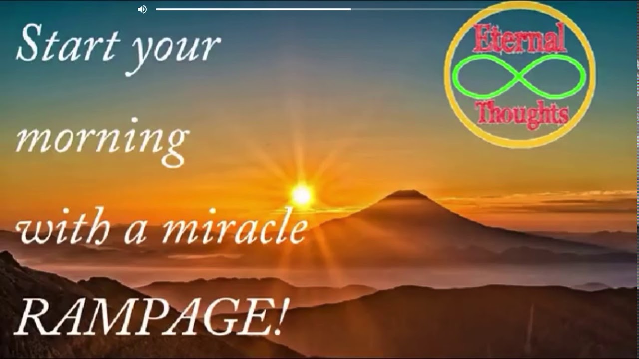 Abraham Hicks Morning message meditation and rampage!